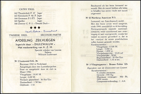 Natuurlijk waren de SG-38 en de Northrop ter plaatse. Sevenants, Vandermeulen, Verhaegen, Verbeeck, Leunis en Quintens stelden er modellen tentoon; Rik De Meulder een zelfgebouwde motor van 15cc.